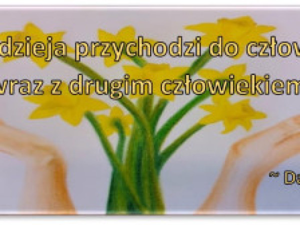 Bądź blisko - Pola nadziei